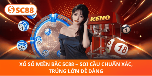 Trúng Lớn Xổ Số Miền Bắc – Bí Kíp Soi Cầu SC88