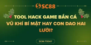 Tool Hack Game Bắn Cá – Vũ Khí Bí Mật Hay Con Dao Hai Lưỡi